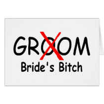 Groom Brides Bitch (Red) cards by CelebrationZazzle Groom Brides Bitch (Red) cards
