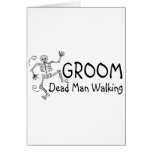 Groom Dead Man Walking Card