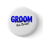 Groom Property Of The Bride buttons