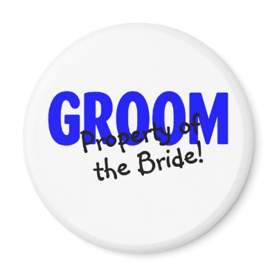 Groom Property Of The Bride Refrigerator Magnets