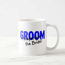 Groom Property Of The Bride Mugs