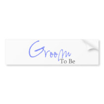 Groom To Be (Blue Script) Bumper Sticker