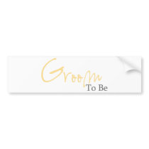 Groom To Be (Yellow Script) bumper stickers