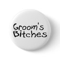 Groom's Bitches (Blk) buttons