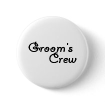 Groom's Crew buttons by CelebrationZazzle Groom's Crew buttons