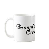 Groom's Crew mugs by CelebrationZazzle Groom's Crew mugs