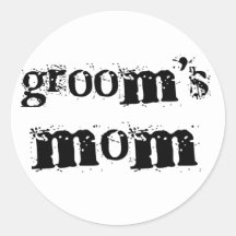 Groom's Mom Black Text Round Sticker