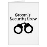 Grooms Security Crew Cards Grooms Security Crew Cards