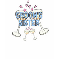 Groom's Sister t-shirts by celebrationZ Groom's Sister t-shirts
