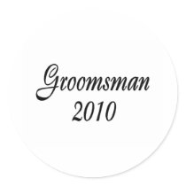 Groomsman 2010 round sticker