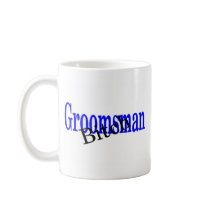 Groomsman Bitch mugs