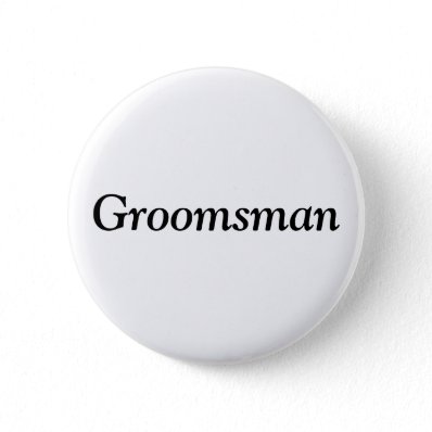 Groomsman Buttons