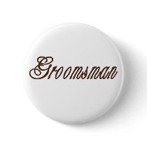 Groomsman Classy Browns buttons