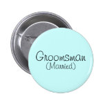 Groomsman (Married) Pin