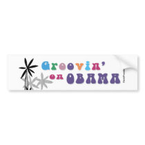 Groovin' on Obama Bumper Sticker bumper stickers