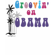 Groovin' on Obama T-shirts