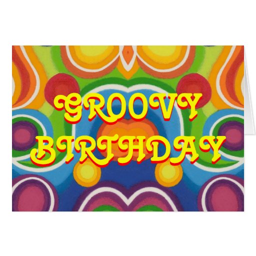 Groovy Birthday Greetings Card Zazzle 