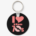 Groovy I Heart the 70s Retro Keychain for Hippies