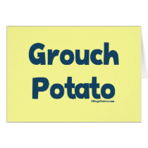 Grouch Potato