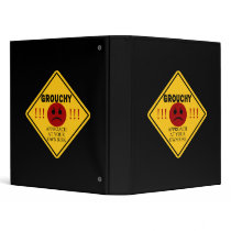 Grouchy - Approach At Your Own Risk! 3 Ring Binders