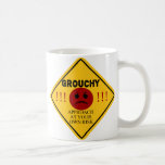 Grouchy. Approach At Your Own Risk Coffee Mug