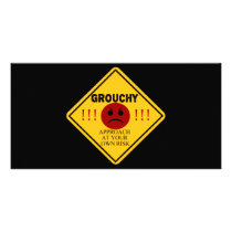Grouchy. Approach at your own risk. Photo Card Template