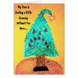 Grouchy Christmas Tree that is Missing You Greeting Cards