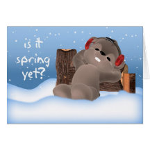 Groundhog Day Card - Is It Spring Yet?