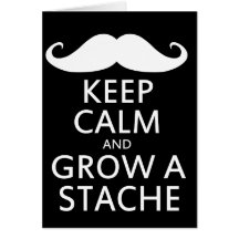Grow a Stache Greeting Card