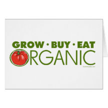 Grow, Buy, Eat Organic Card