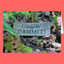 "Grow Dammit!" cards