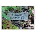 "Grow Dammit!" cards by susanbergstrom444 "Grow Dammit!" cards