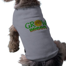 Grow Green Dog Shirts