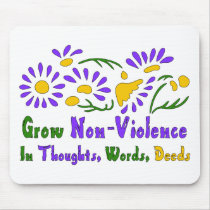 Grow Non-Violence mousepads by orsobear Grow Non-Violence mousepads