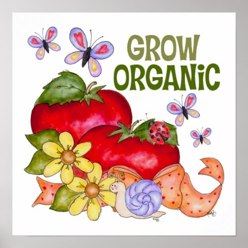 Grow Organic Food Poster print