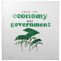 Grow the Economy not government Cloth Napkins