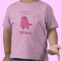 grow up dinosaur pink t-shirts by USNchic grow up dinosaur pink t-shirts