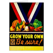 Grow Your Own - Be Sure! Vintage World War II Card