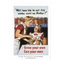 "Grow Your Own, Can Your Own" WWII Poster posters