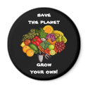 Grow Your Own, round magnet magnet