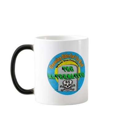 Growing Older 65th Birthday Gifts Coffee Mug by birthday_gifts