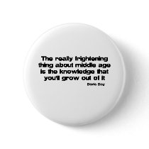 Growing Out Of Middle Age quote buttons