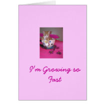 Growing so Fast Card