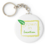 Grown In... key chains