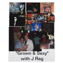 "Grown & Sexy" hosted by J Rag Flyers