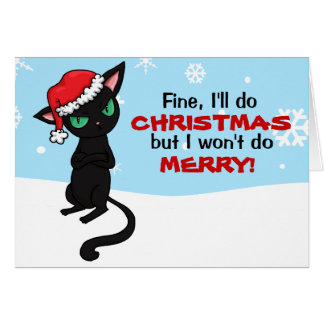 grumpy_black_cat_wont_be_merry_christmas_card-r9f48c0832f52432f97f20198e2308049_xvuak_8byvr_324.jpg