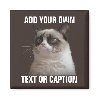 Grumpy Cat - Add your own text Refrigerator Magnet