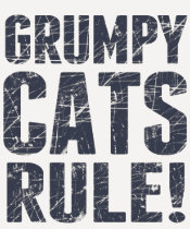 Grumpy Cats Rule! Tee Shirts