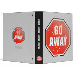 Grunge 'Go Away' sign - Binder
