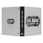Grunge 'Go Away' sign - Binder